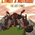 Cymut x Mutrobo: The Last Cymut