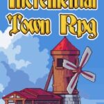 Incremental Town RPG