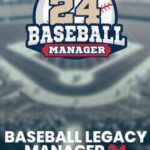 Baseball Legacy Manager 24