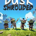 Dusk Shrouded