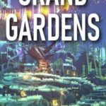 Grand Gardens