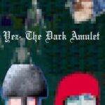 Yez: The Dark Amulet