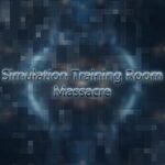 Simulation Training Room: Massacre
