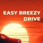 Easy Breezy Drive