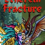 Ethereal Fracture