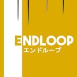 Endloop