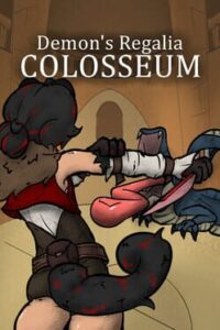 Demon’s Regalia: Colosseum