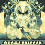 Chaos Trigger