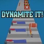 Dynamite It!