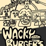 Wacky Burgers