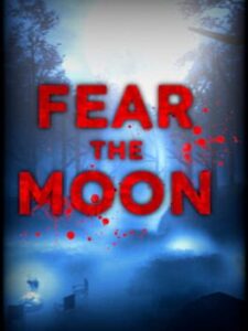 Fear the Moon