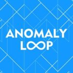 Anomaly Loop