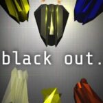 Black Out.
