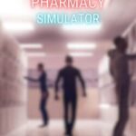 Pharmacy Simulator
