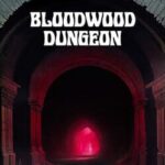 Bloodwood Dungeon
