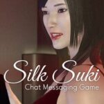 Silk Suki: Chat Messaging Game