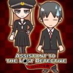 Assistant to the Lost Detective: Remaster