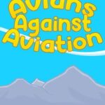 Avians Against Aviation
