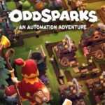 Oddsparks: An Automation Adventure
