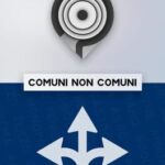 Comuni Non Comuni