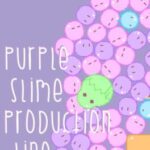 Purple Slime Production Line