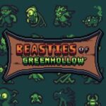 Beasties of Greenhollow