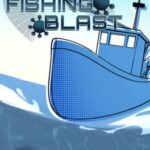 Fishing Blast