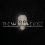 The Masculine Urge