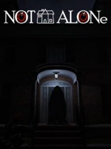 Not Alone