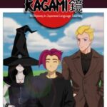 Kagami: An Odyssey in Japanese Language Learning