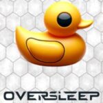 Oversleep
