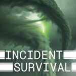 Incident Survival
