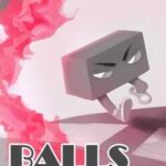Balls Bombs
