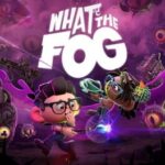 What the Fog