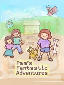 Pam’s Fantastic Adventures