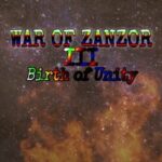 War of Zanzor III: Birth of Unity