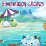 Pudding Juice
