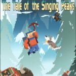 Tale of the Singing Peaks