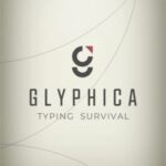 Glyphica: Typing Survival