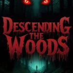 Descending The Woods