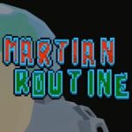 Martian Routine