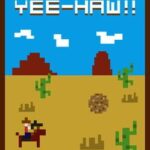 Yee-Haw!!