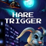 Hare Trigger