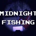 Midnight Fishing