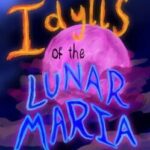 Idylls of the Lunar Maria