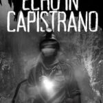 Echo in Capistrano