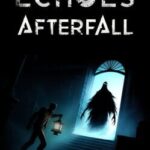 Echoes Afterfall