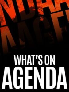 What’s on Agenda