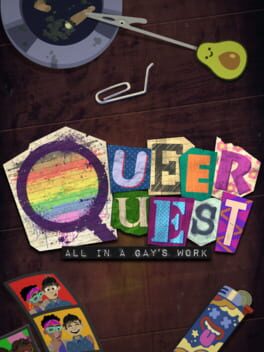 Queer Quest: All in a Gay’s Work