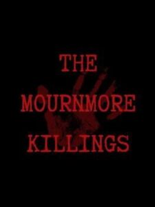The Mournmore Killings